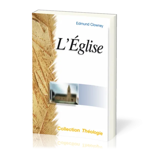 Église (L') - [coll. Théologie]