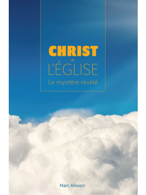 Christ et l'Église - Le mystère révélé