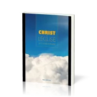 Christ et l'Église - Le mystère révélé