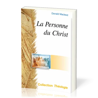 Personne du Christ (La) - [coll. Théologie]