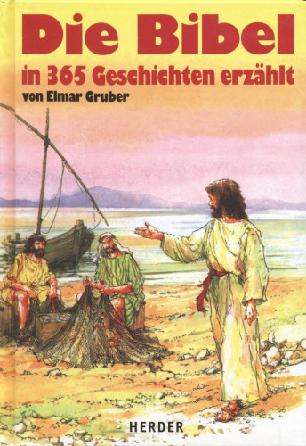 DIE BIBEL IN 365 GESCHICHTEN ERZÄHLT