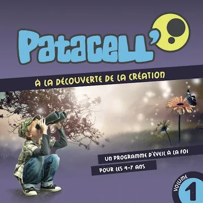 Patacell' volume 1 [MP3] - À la découverte de la création