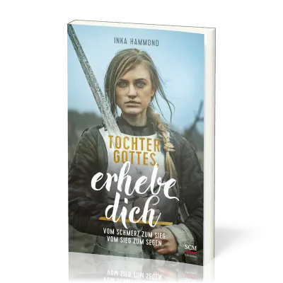 Tochter Gottes, erhebe dich