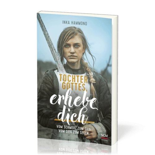 Tochter Gottes, erhebe dich
