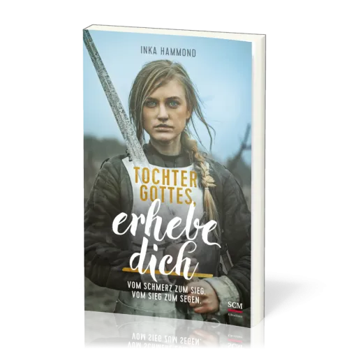 Tochter Gottes, erhebe dich