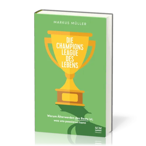 Die Championsleague des Lebens