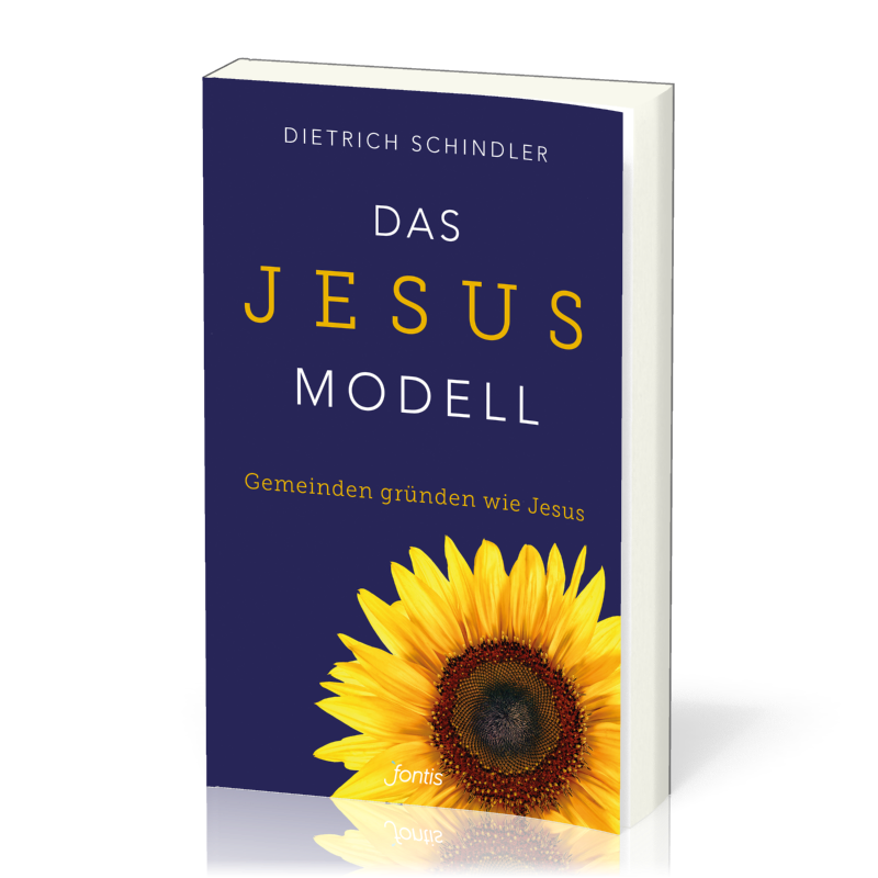 Das Jesus-Modell - Gemeinde gründen wie Jesus