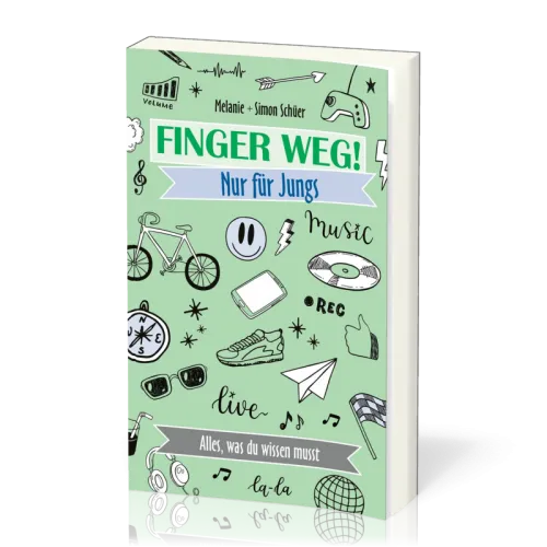 FINGER WEG! NUR FÜR JUNGS - ALLES WAS DU WISSEN MUSST