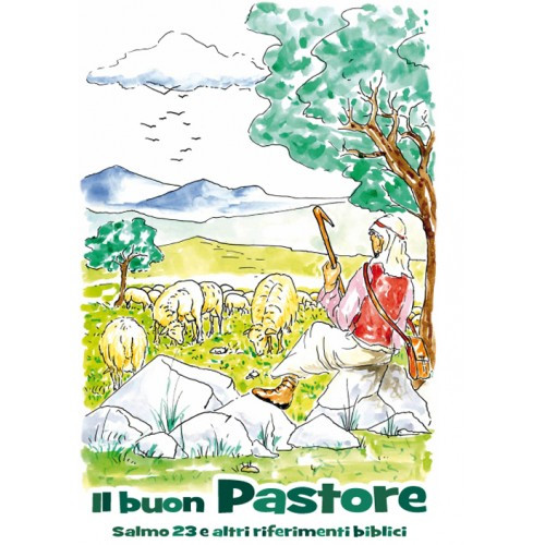 IL BUON PASTORE - SALMO 23 E ALTRI RIFERIMENTI BIBLICI