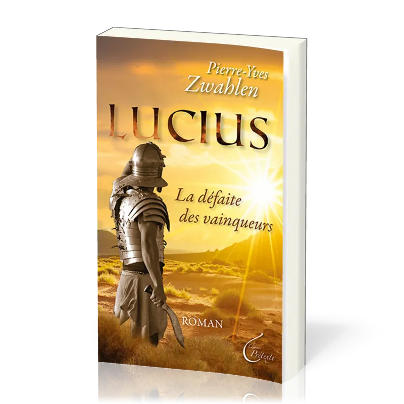 Lucius - La défaite des vainqueurs