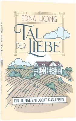 Tal der Liebe - Ein Junge entdeckt das Leben