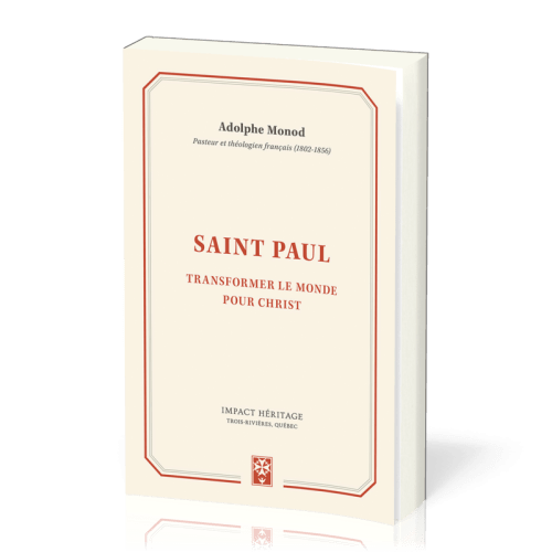 Saint Paul - Transformer le monde pour Christ