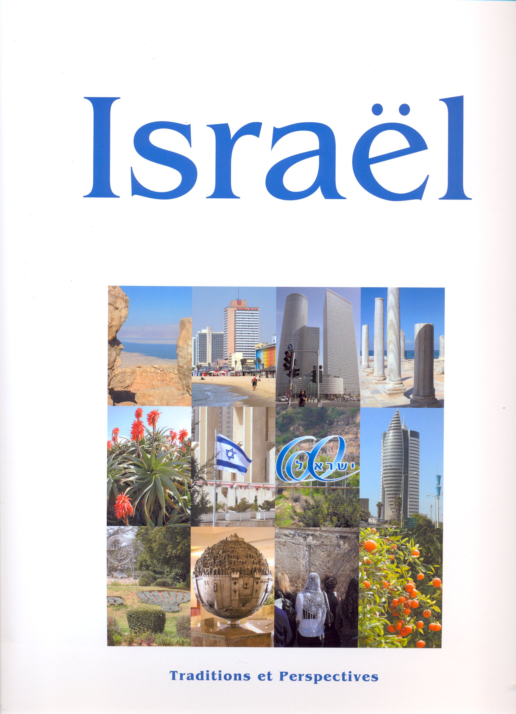 Israel - Traditions et perspectives, bilingue francais/anglais