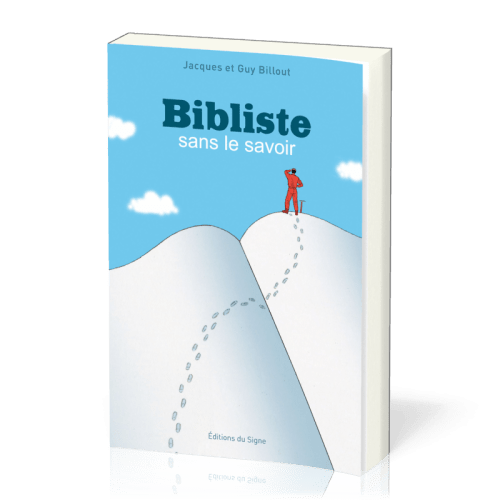 Bibliste sans le savoir