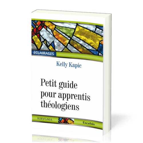 Petit guide pour apprentis théologiens - [collection Éclairages 11]
