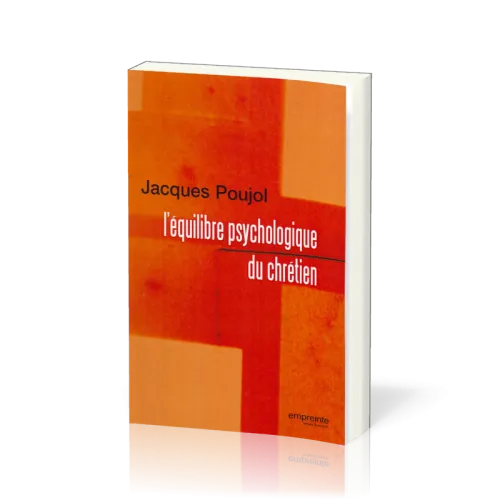 Équilibre psychologique du chrétien (L')