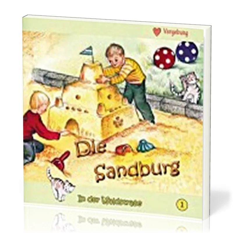 DIE SANDBURG - IN DER WALDSTRASSE - HEFT 1