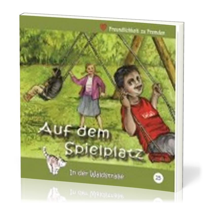 AUF DEM SPIELPLATZ - IN DER WALDSTRASSE - HEFT 25