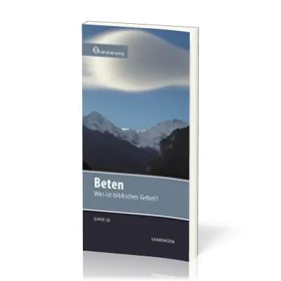 REIHE ORIENTIERUNG, BD 20 BETEN