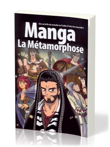 Manga - La Métamorphose [Tome 5] - Est-ce la fin du monde ou l'aube d'une ère nouvelle ?