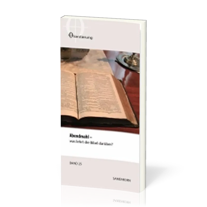 REIHE ORIENTIERUNG BAND 25 ABENDMAHL