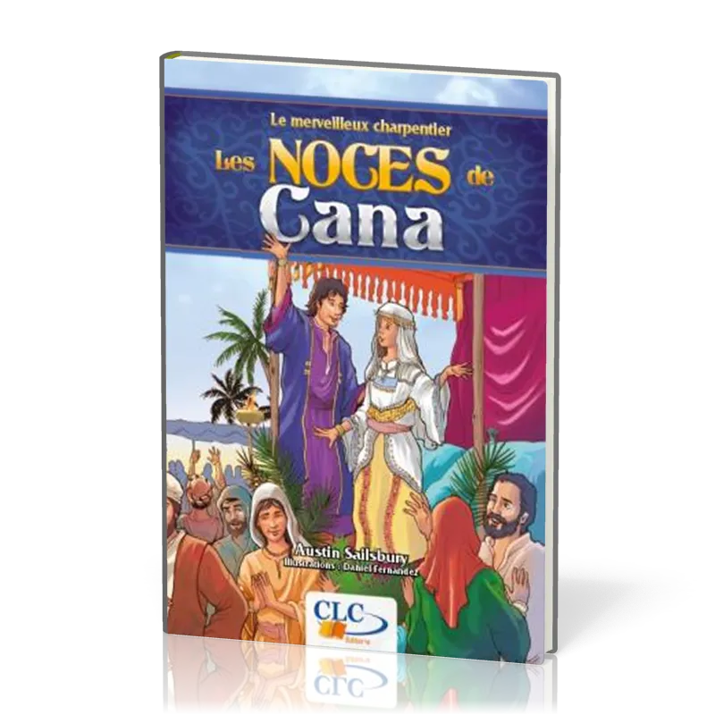 Noces de Cana (Les) - Collection: Le merveilleux charpentier