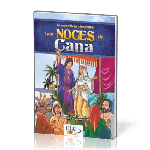 Noces de Cana (Les) - Collection: Le merveilleux charpentier