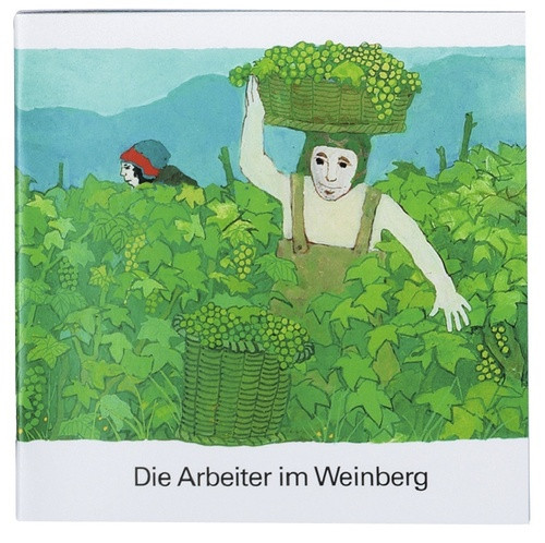 Die Arbeiter im Weinberg - Was uns die Bibel erzählt