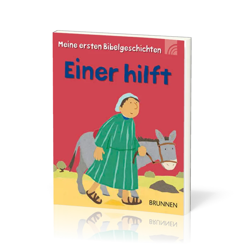 EINER HILFT - MEINE ERSTEN BIBELGESCHICHTEN