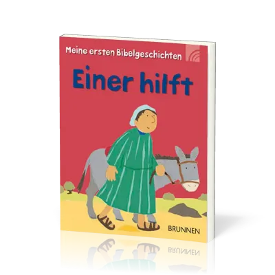 EINER HILFT - MEINE ERSTEN BIBELGESCHICHTEN