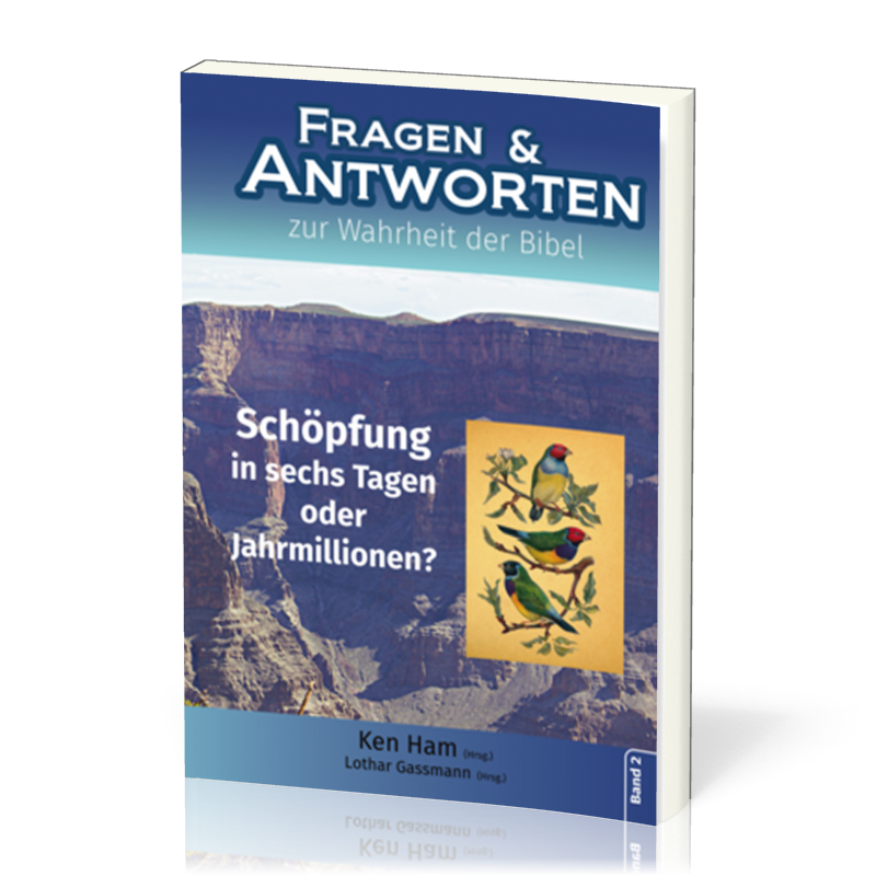 FRAGEN UND ANTWORTEN ZUR WAHRHEIT DER BIBEL BAND 2