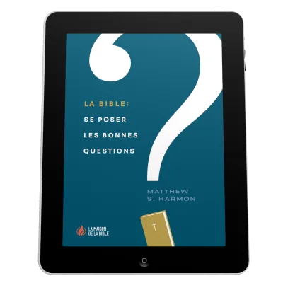 La Bible: se poser les bonnes questions - ePub