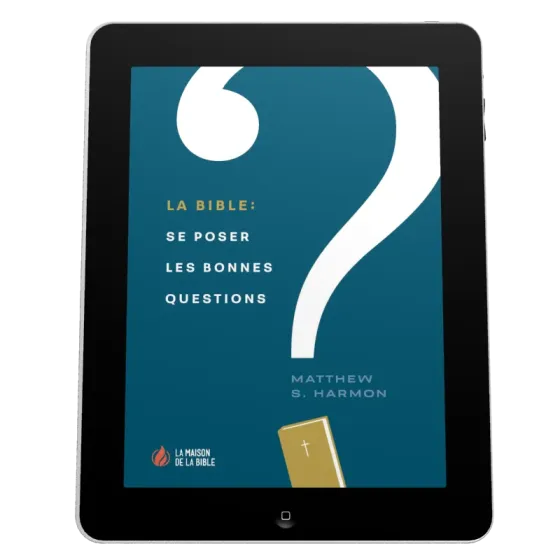 La Bible: se poser les bonnes questions - ePub