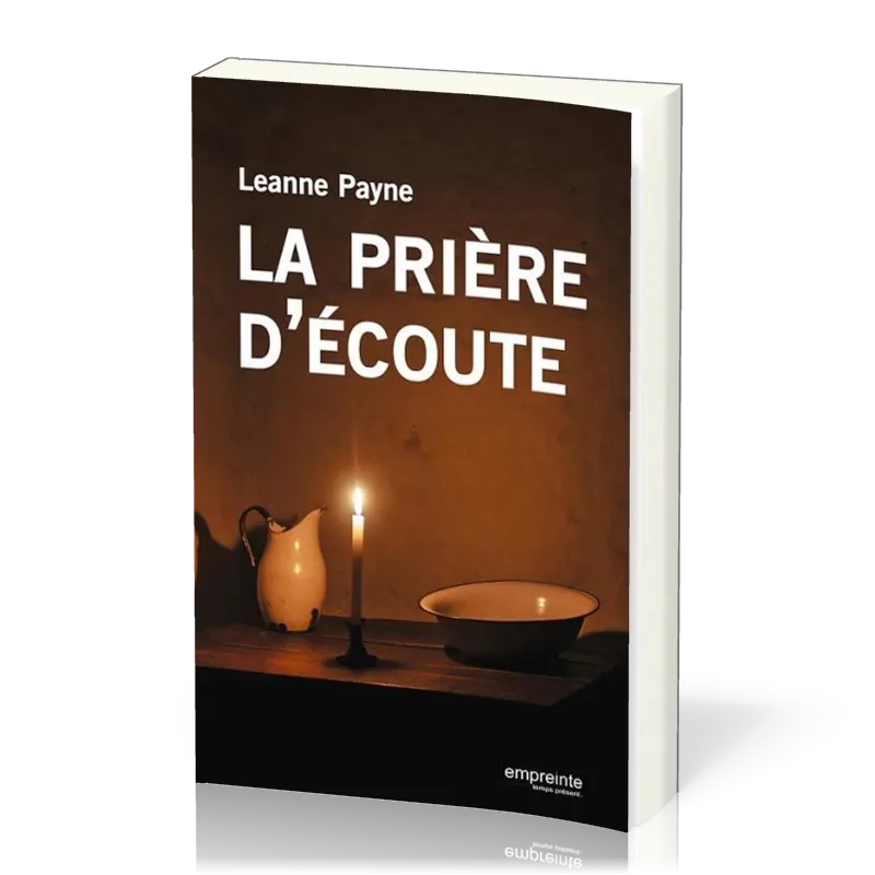 Prière d'écoute (La)