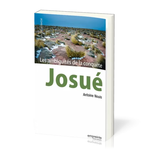 Josué - Les ambiguïtés de la conquête