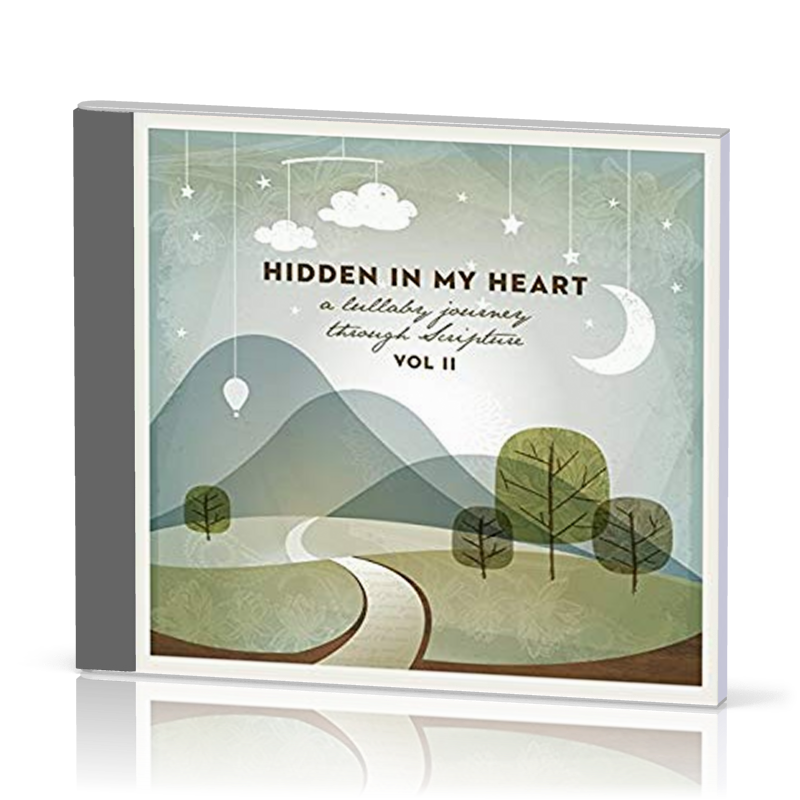 Hidden in my heart, a lullaby journey through Scripture - Vol.2 - CD