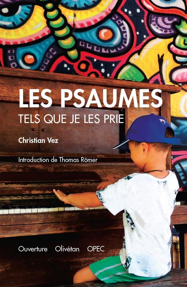 Psaumes tels que je les prie (Les)