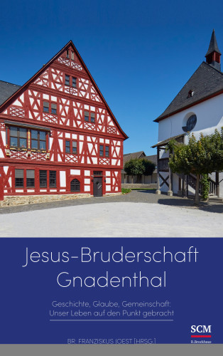 Jesus-Bruderschaft Gnadenthal