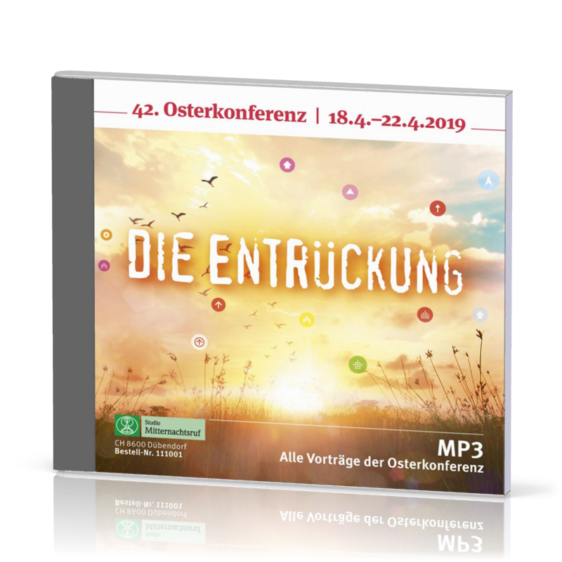 Die Entrückung - Osterkonferenz 2019 MP3