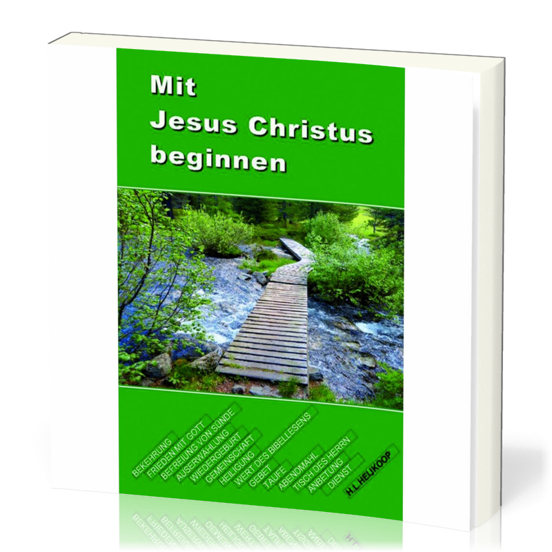 Mit Jesus Christus beginnen