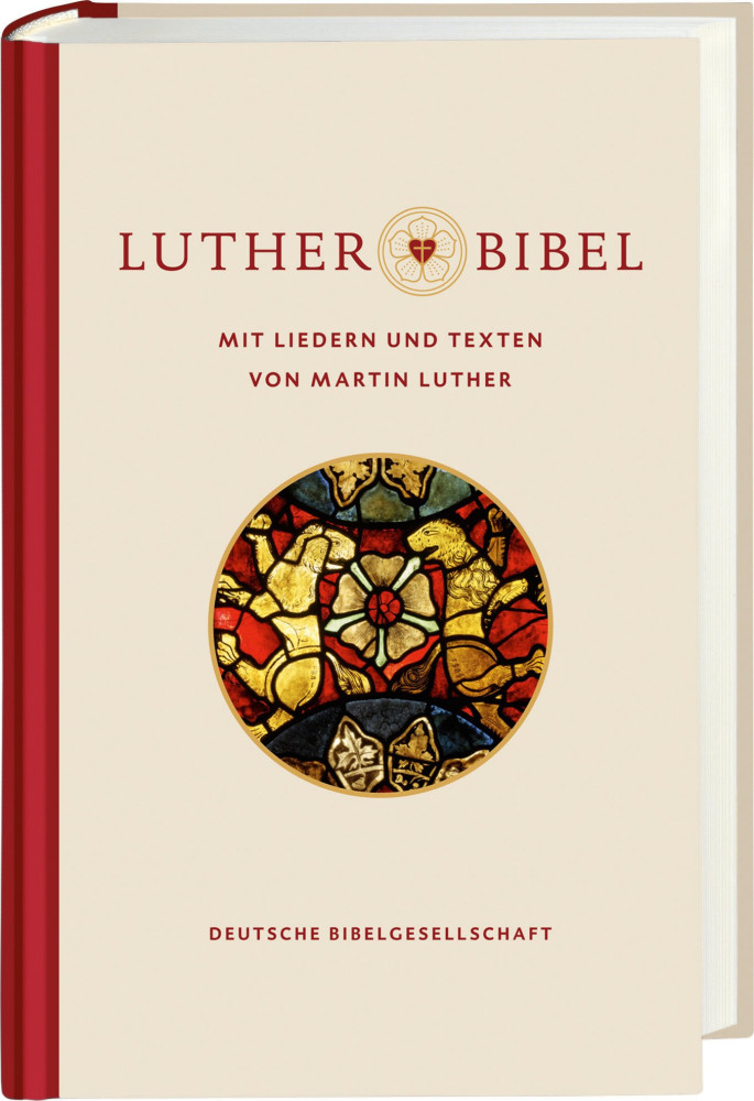 Luther Bibel, rev. 2017 mit Apokryphen und Lieder und Texte von Martin Luther