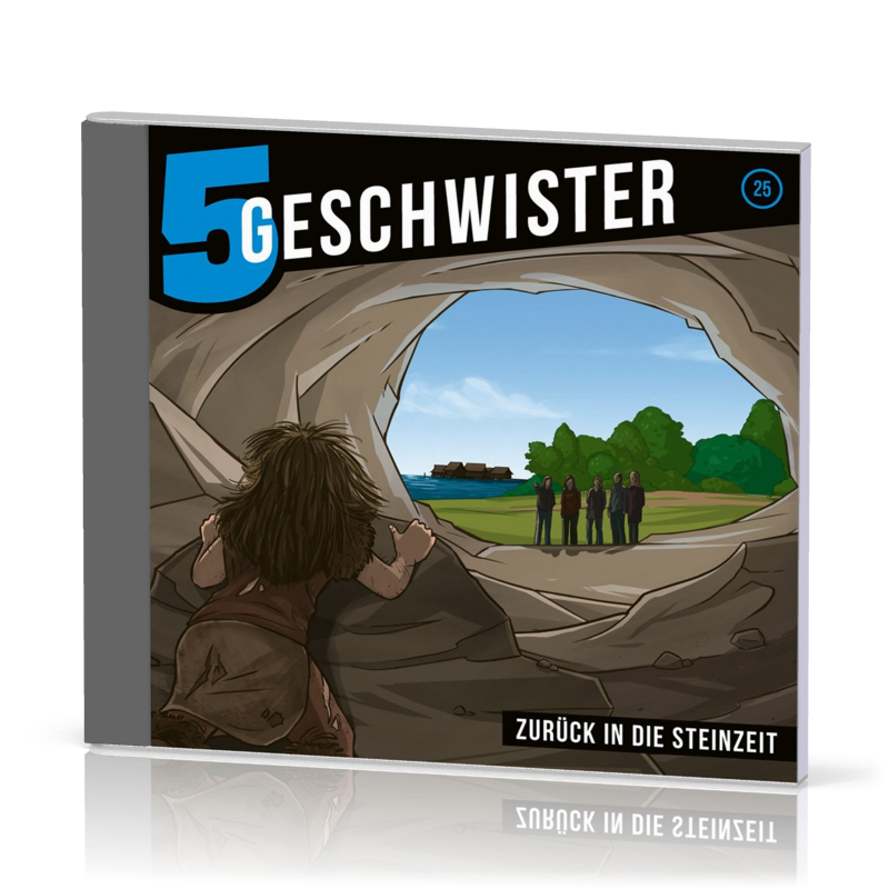 Zurück in die Steinzeit CD - 5 Geschwister Folge 25