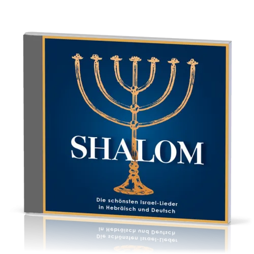 Shalom CD - die schönsten Israel-Lieder in Hebräisch und Deutsch