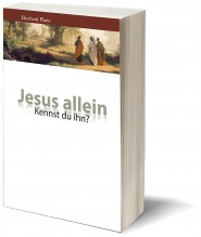 Jesus allein - Kennst du ihn?