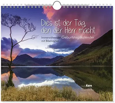 Kalender Dies ist der Tag, den der HERR macht - Immerwährender Geburtstagskalender mit Bibelworten