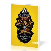 Lion, la Sorcière blanche et l'Armoire magique (Le) - Le Monde de Narnia, tome 2