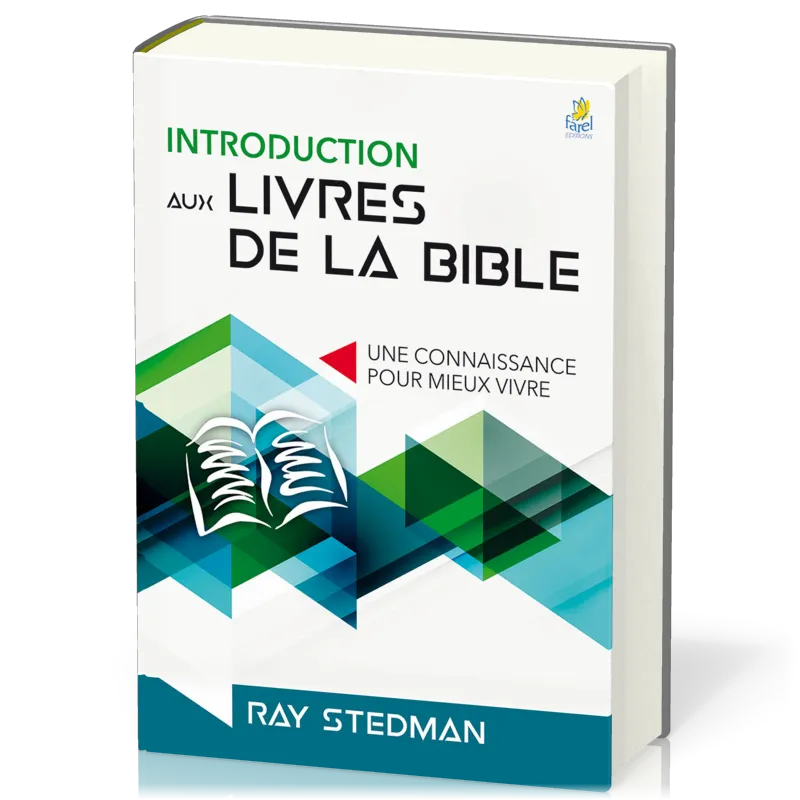 Introduction aux livres de la Bible - Une connaissance pour mieux vivre
