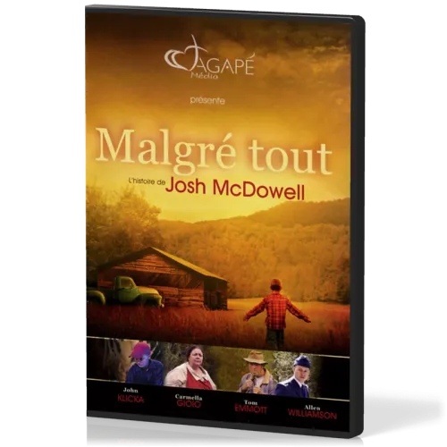Malgré tout - [DVD, 2014] L'histoire de Josh McDowell