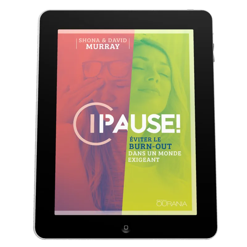 Pause! - Éviter le burn-out dans un monde exigeant - ePub