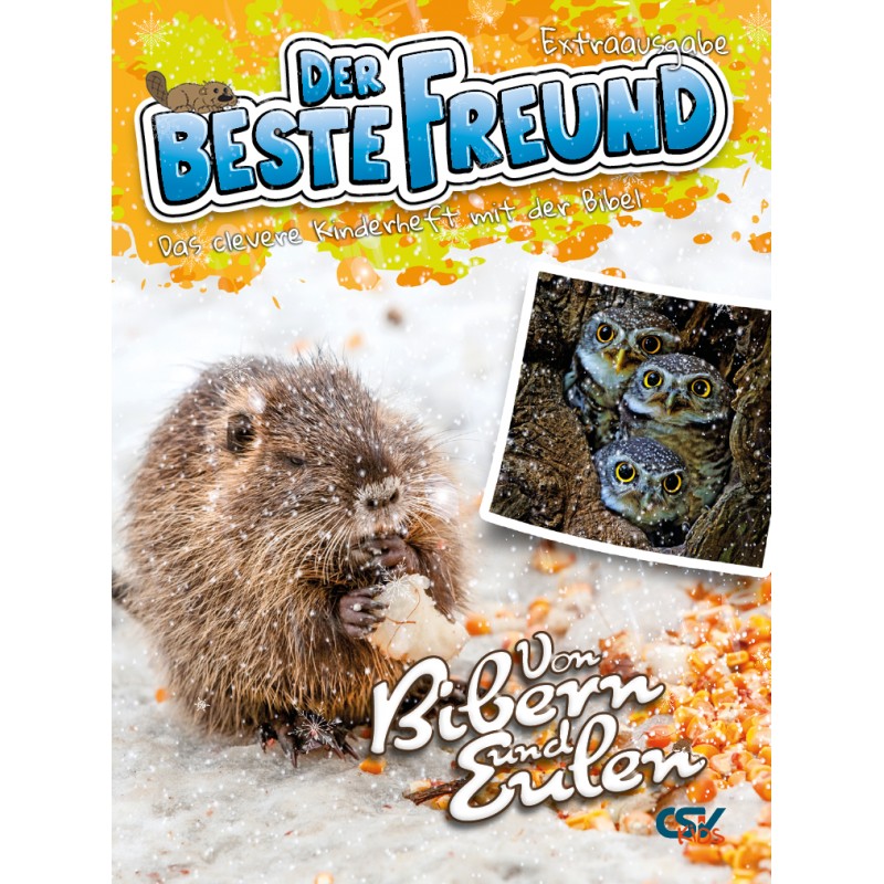 Der beste Freund - Extraausgabe- Das clevere Kinderheft mit der Bibel